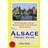 Alsace Travel Guide: Sightseeing, Hotel, Restaurant & Shopping Highlights (Häftad, 2014)