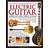 The Complete Illustrated Book of the Electric Guitar (Inbunden, 2013)