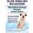 Olde English Bulldogge. Olde English Buldogge Dog Complete Owners Manual. Olde English Bulldogge Book for Care, Costs, Feeding, Grooming, Health and Training (Häftad, 2015)