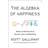 The Algebra of Happiness: Notes on the Pursuit of Success, Love, and Meaning (Inbunden, 2019)