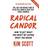 Radical Candor (Häftad, 2019)