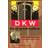DKW - bilerne og motorcyklerne (Inbunden, 2006)