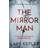 The Mirror Man (Inbunden, 2022)