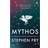 Mythos : de grekiska myterna återberättade (Häftad, 2021)