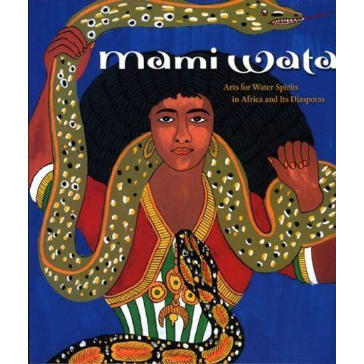 Mami Wata Arts for Water Spirits in Africa and Its Diasporas • Se priser