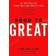 Good to Great: Why Some Companies Make the Leap...and Others Don't (Inbunden, 2001)
