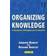Organizing Knowledge (Häftad, 2008)