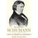 Robert Schumann: Life and Death of a Musician (Häftad, 2010)