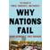 Why Nations Fail: The Origins of Power, Prosperity, and Poverty (Inbunden, 2012)