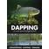 Dapping och andra spännande flugfiskemetoder (Inbunden)