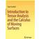 Introduction to Tensor Analysis and the Calculus of Moving Surfaces (Inbunden, 2013)