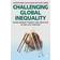Challenging Global Inequality (Häftad, 2007)