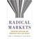 Radical Markets (Inbunden, 2018)