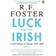Luck and the Irish: A Brief History of Change, 1970-2000