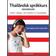 Thailändsk språkkurs grundkurs (Ljudbok, MP3, 2006)