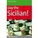 Slay the Sicilian! (Häftad, 2012)