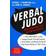 Verbal Judo: The Gentle Art of Persuasion (Häftad, 2013)