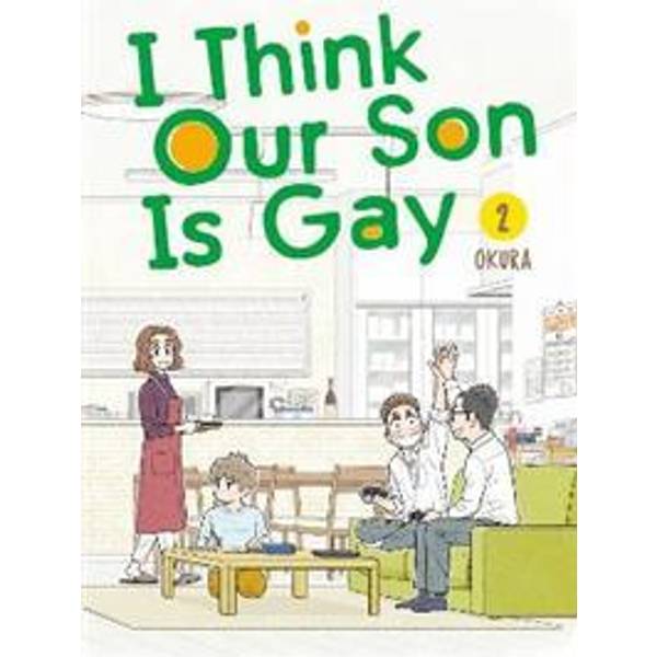I Think Our Son Is Gay 02 (Häftad)