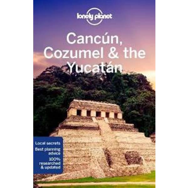 Lonely Planet Cancun Cozumel & the Yucatan (Häftad)