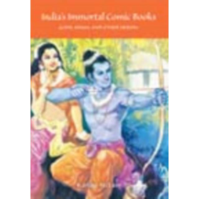 India's Immortal Comic Books Gods, Kings, and Other Heroes (Bog, Paperback / softback)