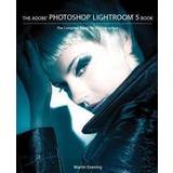 Lightroom Böcker The Adobe Photoshop Lightroom 5 Book (Pocket, 2013)
